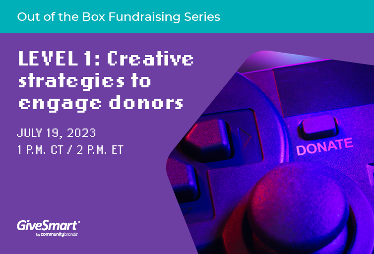 Out of the Box Fundraising Series GiveSmart