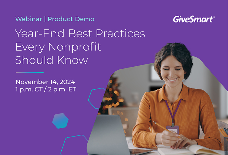 GiveSmart Webinar - Year-End Best Practices